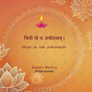 Social Media Post Image 38: Atharvaveda Dhiyo Yo Naḥ Pracodayāt.