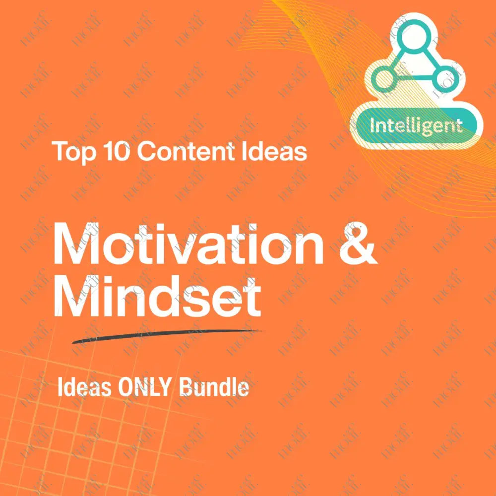 Top 10 Content Ideas – Motivation – Intelligent Top 10 Bundles