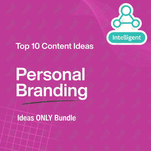 Top 10 Content Ideas – Personal Branding – Intelligent Top 10 Bundles