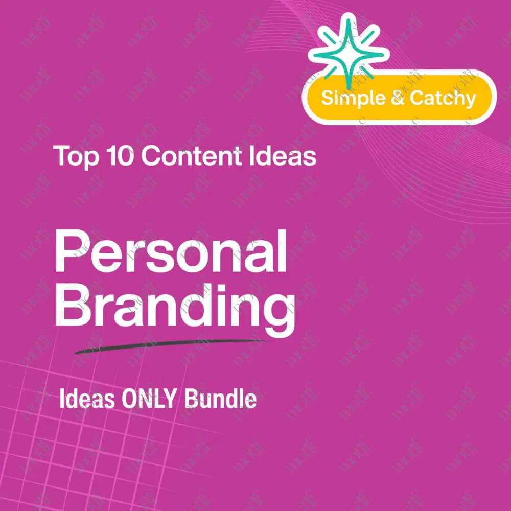 Top 10 Content Ideas – Personal Branding – Simple & Catchy Top 10 Bundles