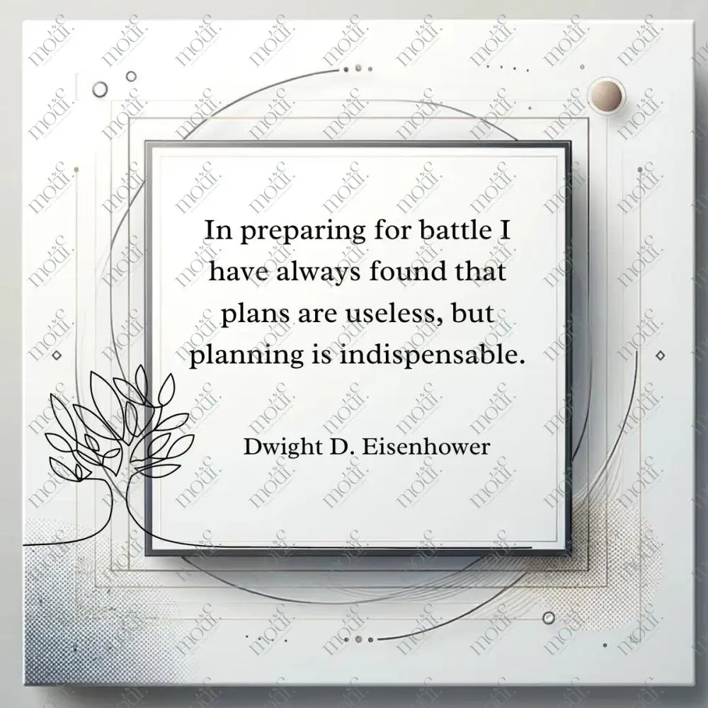 Social Media Post Image 10: Wisdom Quotes For Professionals: Dwight D. Eisenhower