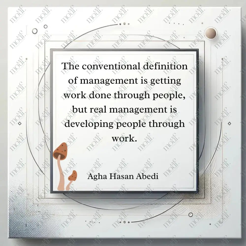 Social Media Post Image 12: Wisdom Quotes For Professionals: Agha Hasan Abedi