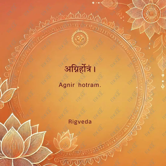 Social Media Post Image 26: Rigveda Agnir Hotram.