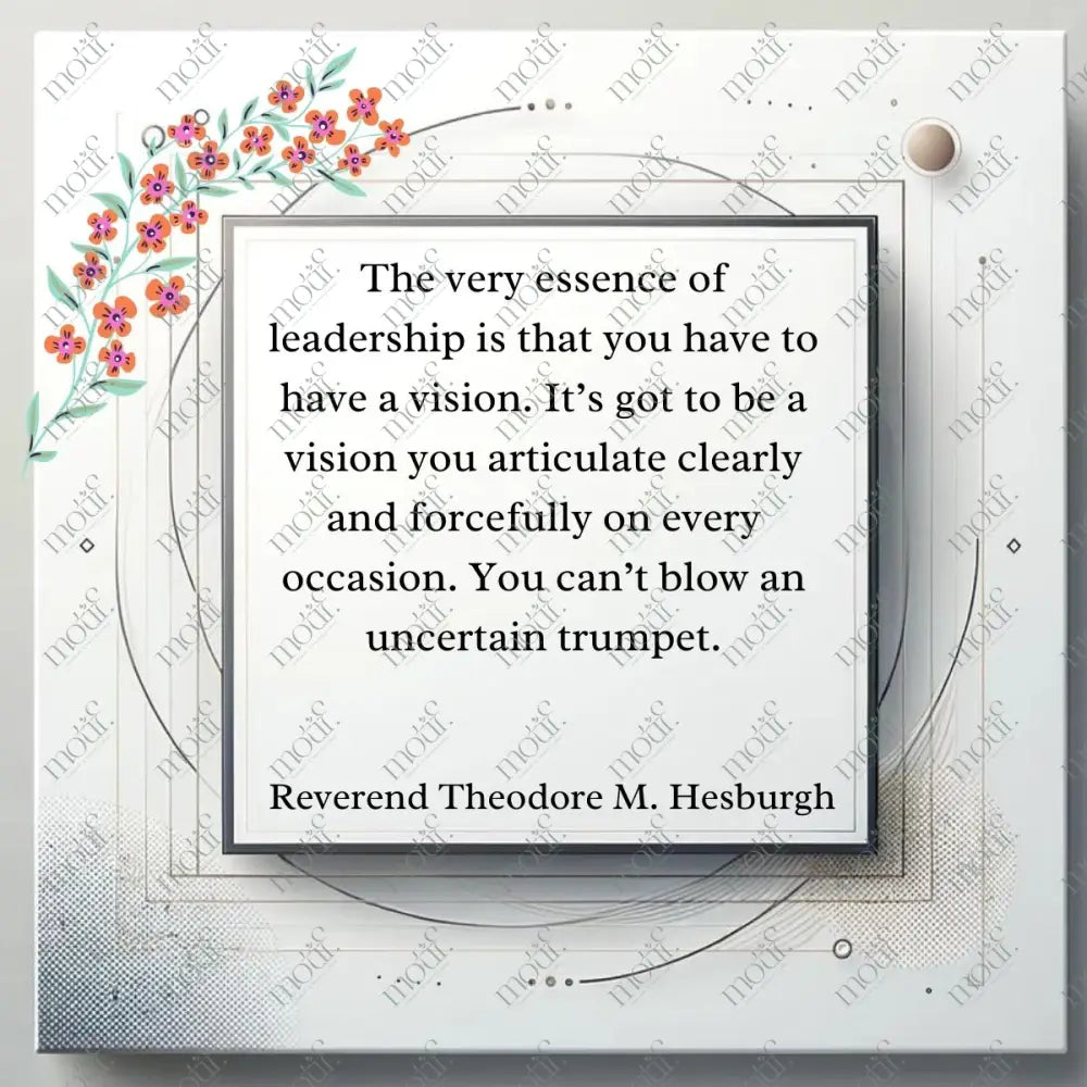 Social Media Post Image 40: Wisdom Quotes For Professionals:reverend Theodore M. Hesburgh