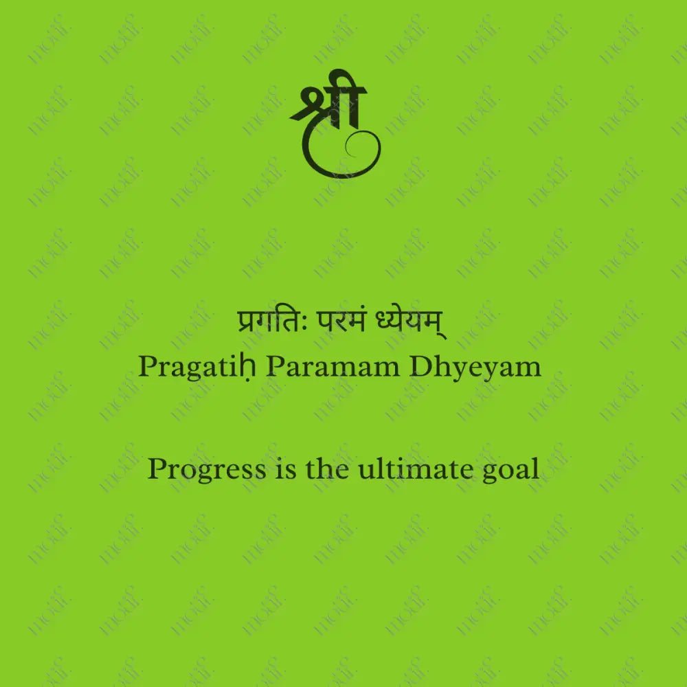 Social Media Post Image: Pragatiḥ Paramaṁ Dhyeyam Green